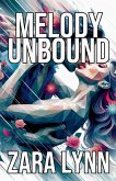 Melody Unbound Melody Unbound