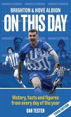 Brighton & Hove Albion On This Day Brighton & Hove Albion On This Day