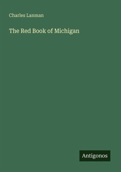 The Red Book of Michigan - Lanman, Charles