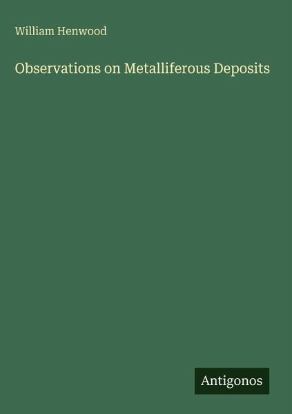Observations on Metalliferous Deposits Observations on Metalliferous Deposits