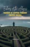 Echoes of the Abyss - Shadows of Control towards Chasing Normal Echoes of the Abyss - Shadows of Control towards Chasing Normal