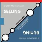 Slightly More Efficient Selling   Slightly More Efficient Buying