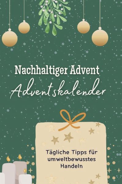 Nachhaltiger Advent- der Adventskalender Nachhaltiger Advent- der Adventskalender