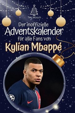 Cover Der inoffizielle Adventskalender für alle Fans von Mbappé