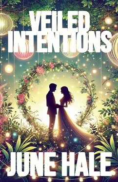 Veiled Intentions - Hale, June