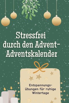 Cover Stressfrei durch den Advent - der Adventskalender