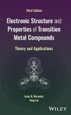 Electronic Structure and Properties of Transition Metal Compounds Electronic Structure and Properties of Transition Metal Compounds
