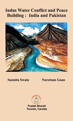 Indus Water Conflict and Peace Building Indus Water Conflict and Peace Building