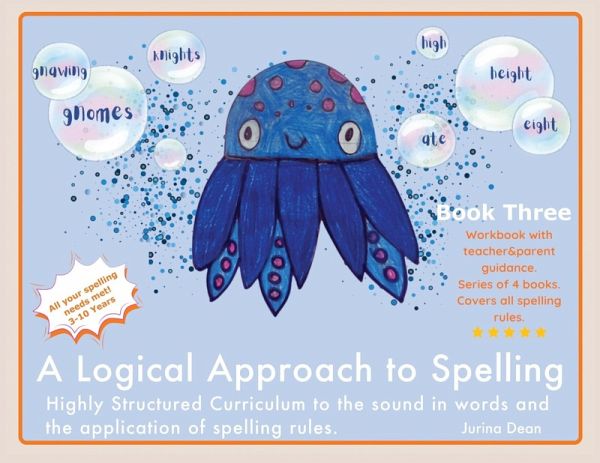 A Logical Approach To Spelling Book 3 Phonics Spelling