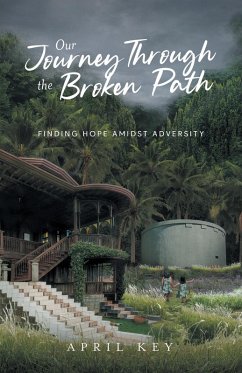 Our Journey Through the Broken Path - Key, April