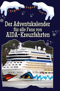 Cover Der Adventskalender für alle Fans von AIDA-Kreuzfahrten