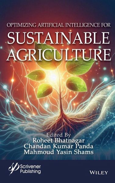 Optimizing Artificial Intelligence and Emerging Technologies for Sustainable Agriculture Optimizing Artificial Intelligence and Emerging Technologies for Sustainable Agriculture