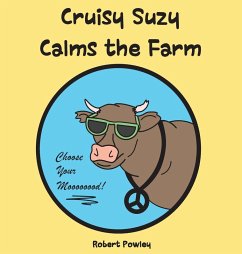 Cruisy Suzy Calms the Farm - Powley, Robert