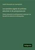 Les maladies aiguës de poitrine: pleurésie et de péripneumonie