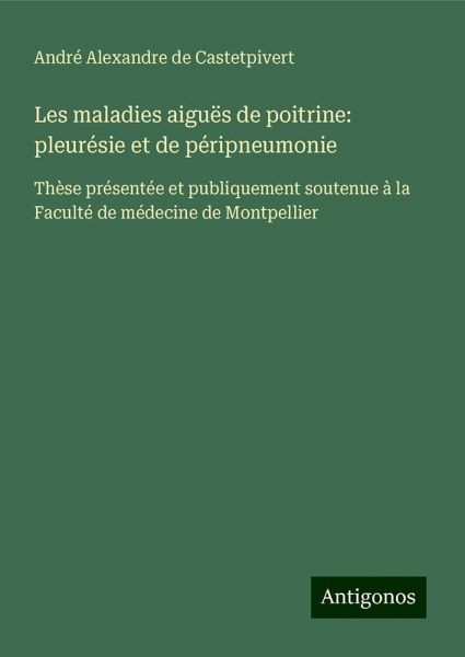 Les maladies aiguës de poitrine: pleurésie et de péripneumonie