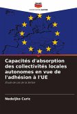 Capacités d'absorption des collectivités locales autonomes en vue de l'adhésion à l'UE