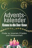 Adventskalender Komm in die Zen-Zone