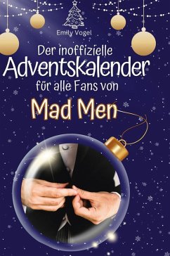 Cover Der inoffizielle Adventskalender für alle Fans von Mad Men