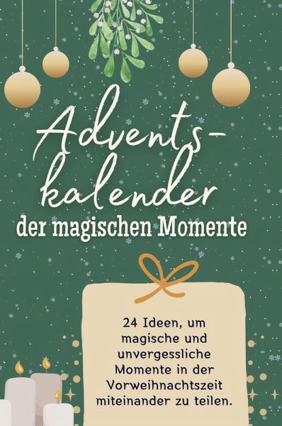 Adventskalender der magischen Momente Adventskalender der magischen Momente