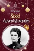 Der große Sissi-Adventskalender Der große Sissi-Adventskalender