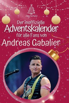 Cover Der inoffizielle Adventskalender für alle Fans von Andreas Gabalier