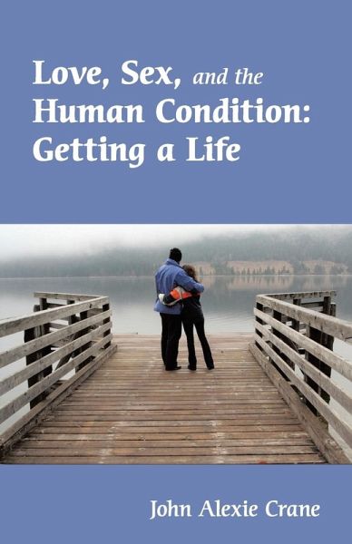 Love, Sex, and the Human Condition