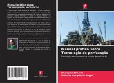 Manual prático sobre Tecnologia de perfuração Manual prático sobre Tecnologia de perfuração
