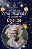 Der inoffizielle Adventskalender für alle Fans von Doja Cat Der inoffizielle Adventskalender für alle Fans von Doja Cat