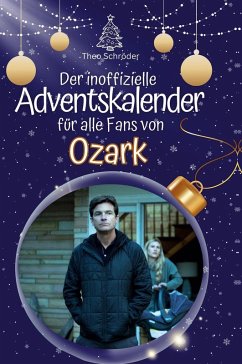 Cover Der inoffizielle Adventskalender für alle Fans von Ozark