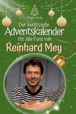 Cover Der inoffizielle Adventskalender für alle Fans von Reinhard Mey