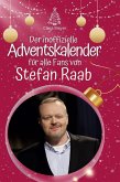 Der inoffizielle Adventskalender für alle Fans von Stefan Raab Der inoffizielle Adventskalender für alle Fans von Stefan Raab