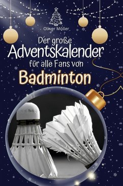 Cover Der große Adventskalender für alle Fans von Badminton