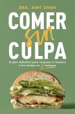 Comer sin culpa