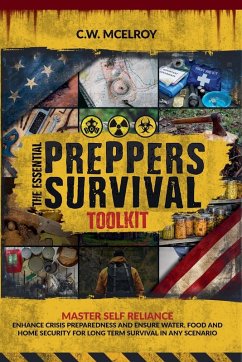 The Essential Preppers Survival Toolkit - McElroy, C. W.