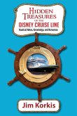 Hidden Treasures of the Disney Cruise Line Hidden Treasures of the Disney Cruise Line
