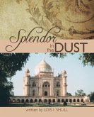 Splendor in the Dust