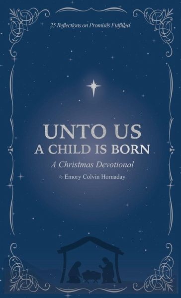 Unto Us a Child is Born Unto Us a Child is Born