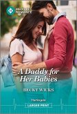 A Daddy for Her Babies A Daddy for Her Babies