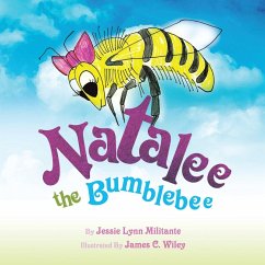 Natalee the Bumblebee - Militante, Jessie Lynn