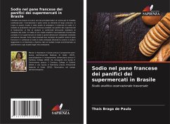 Sodio nel pane francese dei panifici dei supermercati in Brasile - Braga de Paula, Thaís Sodio nel pane francese dei panifici dei supermercati in Brasile - Braga de Paula, Thaís