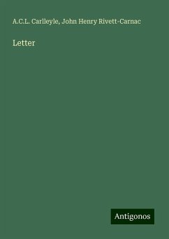 Letter - Carlleyle, A. C. L.; Rivett-Carnac, John Henry