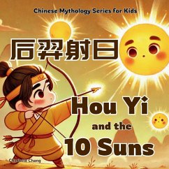 Hou Yi and the 10 Suns - Chang, Charlotte