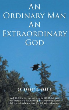 An Ordinary Man An Extraordinary God - Martin, Ernest S