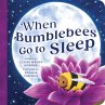 When Bumblebees Go to Sleep - Bild 1
