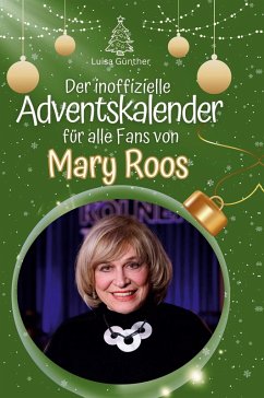 Cover Der inoffizielle Adventskalender für alle Fans von Mary Roos