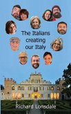 The Italians creating our Italy