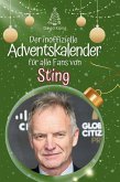 Der inoffizielle Adventskalender für alle Fans von Sting Der inoffizielle Adventskalender für alle Fans von Sting
