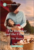 The Rancher and the City Girl The Rancher and the City Girl