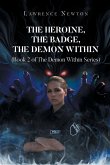 The Heroine, The Badge, The Demon Within The Heroine, The Badge, The Demon Within