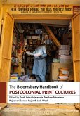 The Bloomsbury Handbook of Postcolonial Print Cultures The Bloomsbury Handbook of Postcolonial Print Cultures